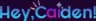 Hey, Caiden! logo